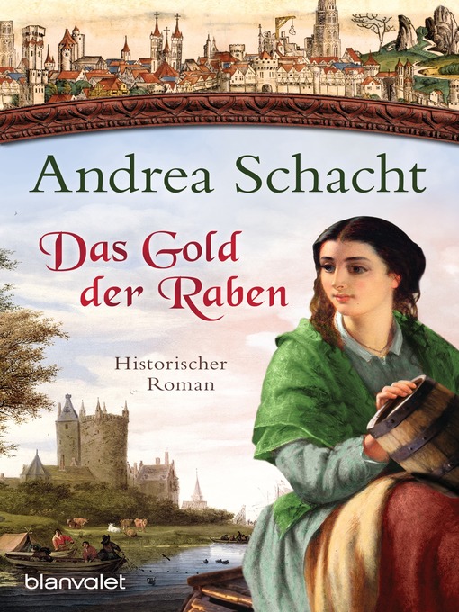 Titeldetails für Das Gold der Raben nach Andrea Schacht - Verfügbar
